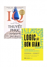 Combo Logic Rất Đơn Giản + IQ Trong Nghệ Thuật Thuyết Phục (Bộ 2 Cuốn)