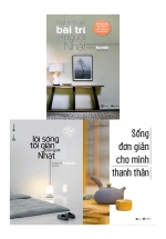 Combo Lối Sống Tối Giản Của Người Nhật + Nghệ Thuật Bài Trí Của Người Nhật + Sống Đơn Giản Cho Mình Thanh Thản (Bộ 3 Cuốn)