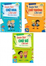 Combo Luyện Viết Chữ Hoa + Chữ Thường + Chữ Số (Chữ Nhỏ – Học Theo Nhóm) (Bộ 3 Cuốn, Khổ 19×27)