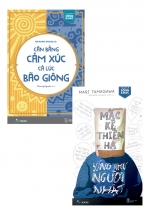 Combo Mặc Kệ Thiên Hạ – Sống Như Người Nhật + Cân Bằng Cảm Xúc, Cả Lúc Bão Giông (Bộ 2 Cuốn)
