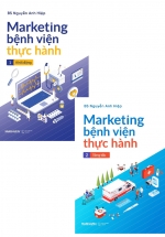 Combo Marketing Bệnh Viện Thực Hành: Tập 1- Khởi Động + Tập 2 – Tăng Tốc (Bộ 2 Cuốn)