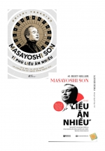 Combo Masayoshi Son – Tỉ Phú Liều Ăn Nhiều (Bộ 2 Cuốn)