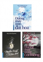Combo Muôn Kiếp Nhân Sinh + Đường Mây Trên Đất Hoa + Đường Mây Trong Cõi Mộng