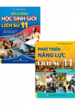 Combo ND – Bồi Dưỡng Học Sinh Giỏi Lịch Sử 11 + Phát Triển Năng Lực Lịch Sử 11 (Bộ 2 Cuốn)