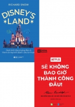 Combo NETFLIX – Sẽ Không Bao Giờ Thành Công Đâu + Disney’s Land – Hành Trình Đưa Ý Tưởng Điên Rồ Thành Cỗ Máy Kinh Doanh Siêu Lợi Nhuận (Bộ 2 Cuốn)