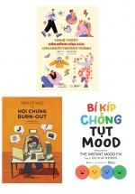 Combo Nghệ Thuật Cân Bằng Cảm Xúc Cho Người Trưởng Thành + Tâm Lý Học Về Hội Chứng Burn-Out + Bí Kíp Chống Tụt Mood