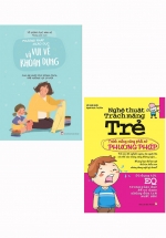 Combo Nghệ Thuật Trách Mắng Trẻ + Phương Pháp Giáo Dục Vui Vẻ Và Khoan Dung (Bộ 2 Cuốn)