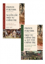 Combo Nguồn Gốc Trật Tự Chính Trị + Trật Tự Chính Trị Và Suy Tàn Chính Trị (Bộ 2 Cuốn)