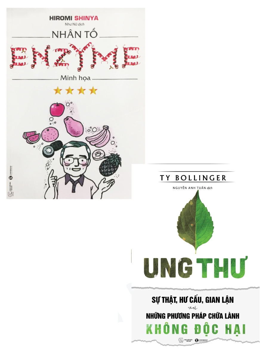 Combo Nhân Tố Enzyme – Minh Họa + Ung Thư – Sự Thật, Hư Cấu, Gian Lận Và Những Phương Pháp Chữa Lành Không Độc Hại (Bộ 2 Cuốn)