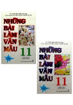 Combo Những Bài Làm Văn Mẫu 11 – Tập 1 + 2 (Bộ 2 Cuốn)