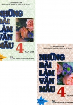 Combo Những Bài Làm Văn Mẫu 4 – Tập 1 + 2 (Bộ 2 Cuốn)