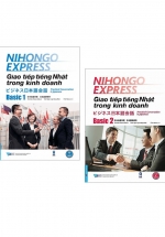 Combo Nihongo Express – Giao Tiếp Tiếng Nhật Trong Kinh Doanh: Basic 1 + Basic 2 (Bộ 2 Cuốn)