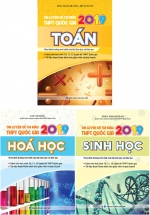 Combo Ôn Luyện Đề Thi Mẫu THPT Quốc Gia 2019 Toán – Hóa – Sinh