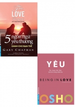 Combo Osho – Yêu – Being In Love + 5 Ngôn Ngữ Yêu Thương Dành Cho Bạn Trẻ (Bộ 2 Cuốn)