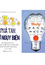 Combo Phá Tan Sự Ngụy Biện + Nghệ Thuật Tư Duy Rành Mạch (Bộ 2 Cuốn)