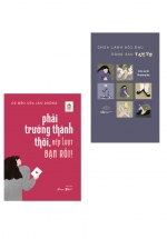 Combo Phải Trưởng Thành Thôi, Đến Lượt Bạn Rồi! + Chữa Lành Nỗi Đau Đằng Sau Tan Vỡ (Bộ 2 Cuốn)