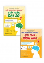 Combo Phát Triển Tư Duy Sáng Tạo Giải Toán 7