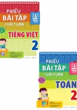 Combo Phiếu Bài Tập Cuối Tuần Toán + Tiếng Việt Lớp 2 (35 Tuần Học) (Bộ 2 Cuốn)