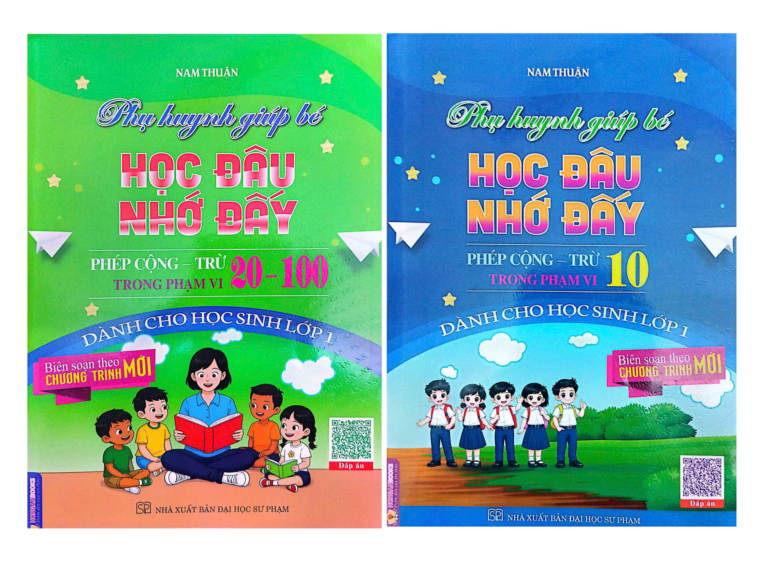 Combo Phụ Huynh Giúp Bé Lớp 1 Học Đâu Nhớ Đấy – Phép Cộng Trừ Trong Phạm Vi 10 & Phạm Vi 20 Đến 100( Biên Soạn Theo Chương Trình Mới)( Bộ 2 Cuốn)