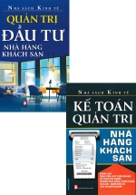 Combo Quản Trị Đầu Tư Nhà Hàng Khách Sạn + Kế Toán Quản Trị Nhà Hàng Khách Sạn (Bộ 2 Cuốn)