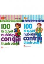 Combo Quy Tắc Vàng Nuôi Dạy Con – 100 Bí Quyết Nuôi Dạy Con Thành Công (2 Quyển)