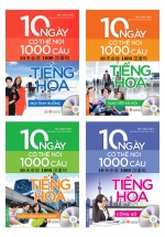Combo Sách 10 Ngày Có Thể Nói 1000 Câu Tiếng Hoa