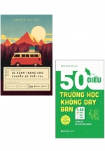 Combo Sách 20 Hành Trang Cho Chuyến Xe Tuổi 20S + 50 Điều Trường Học Không Dạy Bạn Và 20 Điều Cần Làm Trước Khi Rời Ghế Nhà Trường (Bộ 2 Cuốn)