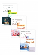 Combo Sách 35 Đề Ôn Luyện Thi Vào Lớp 6 Chất Lượng Cao Môn Toán – Tiếng Việt – Tiếng Anh