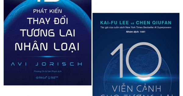 Combo Sách AI 2041 – 10 Viễn Cảnh Cho Tương Lai + Những Điều Sắp Tới : 13 Phát Kiến Thay Đổi Tương Lai Nhân Loại (Bộ 2 Cuốn)