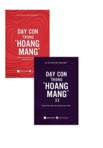 Combo Bố Mẹ – Dạy Con Trong Hoang Mang (Bộ 2 Cuốn)