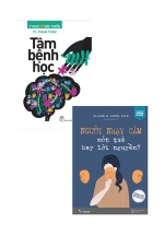 Combo Sách Kỹ Năng Sống: Tâm Bệnh Học + Người Nhạy Cảm – Món Quà Hay Lời Nguyền