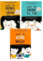 Combo Sách Nuôi Dạy Con: Nói Sao Cho Trẻ Chịu Nghe + Chịu Học Ở Nhà Và Ở Trường + Nói Sao Khi Trẻ Không Nghe Lời  (Bộ 3 Cuốn)
