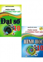 Combo Sách Phân Dạng Và Phương Pháp Giải Các Chuyên Đề Toán 10 (Bộ 2 Cuốn)