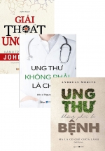 Combo Sách Ung Thư Không Phải Là Bệnh + Ung Thư Không Phải Là Chết + Giải Thoát Ung Thư