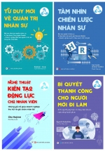Combo Sách Về Quản Trị Nhân Sự: Tư Duy Mới Về Quản Trị Nhân Sự + Tầm Nhìn Chiến Lược Nhân Sự + Bí Quyết Thành Công Cho Người Mới Đi Làm + Nghệ Thuật Kiến Tạo Động Lực Cho Nhân Viên (4 Cuốn)