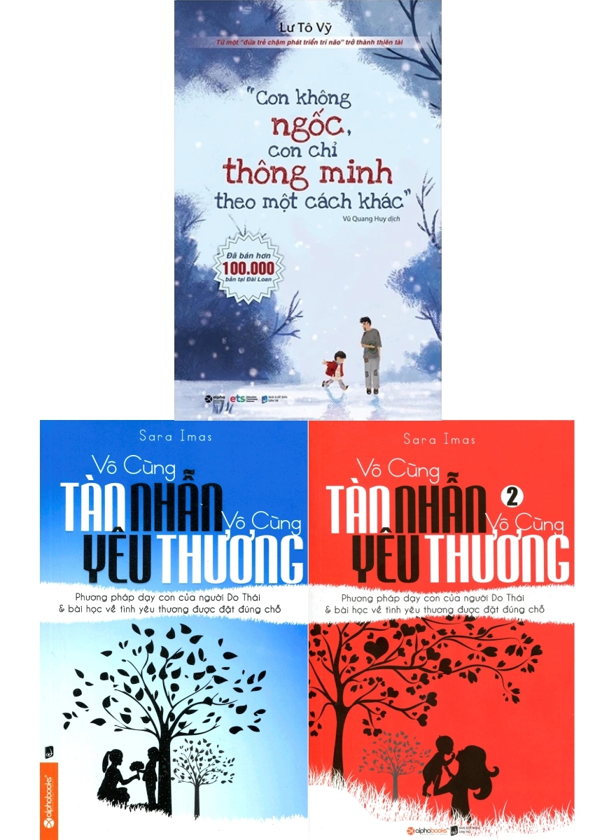 Combo Vô Cùng Tần Nhẫn Vô Cùng Yêu Thương + Con Không Ngốc Con Chỉ Thông Minh Theo Cách Khác (Bộ 3 Cuốn)