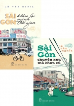 Combo Sài Gòn Khâu Lại Mảnh Thời Gian + Sài Gòn Chuyện Xưa Mà Chưa Cũ (Bộ 2 Cuốn)