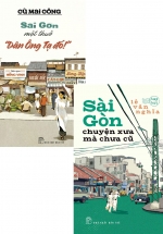 Combo Sài Gòn Một Thuở “Dân Ông Tạ Đó!” + Sài Gòn Chuyện Xưa Mà Chưa Cũ (Bộ 2 Cuốn)