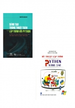 Combo Sáng Tạo Trong Thuật Toán Và Lập Trình Với Python + Kỹ Thuật Lập Trình Python Nâng Cao (Bộ 2 Cuốn)