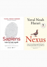 Combo Sapiens – Lược Sử Loài Người + Nexus – Lược Sử Của Những Mạng Lưới Thông Tin Từ Thời Đại Đồ Đá Đến Trí Tuệ Nhân Tạo (Bộ 2 Cuốn)