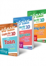 Combo Sổ Tay Luyện Thi Vào Lớp 10 Môn Toán – Văn – Anh (Bộ 3 Cuốn)