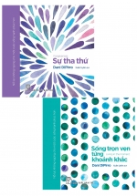 Combo Sống Đẹp Sự Tha Thứ + Sống Trọn Vẹn Từng Khoảnh Khắc