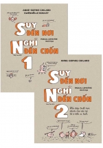 Combo Suy Đến Nơi Nghĩ Đến Chốn (Bộ 2 Cuốn)