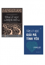 Combo Tâm Lý Học Hẹn Hò – Nghệ Thuật Giao Tiếp Trong Tình Yêu + Tâm Lý Học Giải Mã Tình Yêu (Bộ 2 Cuốn)