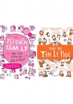 Combo Tâm Lý Học Nhập Môn – Toàn Thư Tâm Lý Học + Từ Điển Tâm Lý