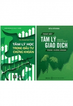 Combo Tâm Lý Học Trong Đầu Tư Chứng Khoán + Thoát Bẫy Tâm Lý Giao Dịch Trong Chứng Khoán – Gồng Lời Không Gồng Lỗ (Bộ 2 Cuốn)