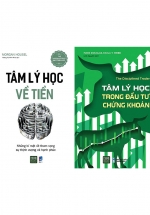 Combo Tâm Lý Học Về Tiền + Tâm Lý Học Trong Đầu Tư Chứng Khoán (Bộ 2 Cuốn)
