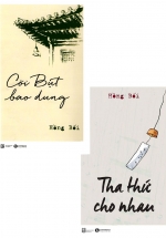 Combo Tha Thứ Cho Nhau + Cõi Bụt Bao Dung