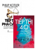 Combo Tiếp Thị Phá Cách + Tiếp Thị 4.0 – Dịch Chuyển Từ Truyền Thống Sang Công Nghệ Số (Bộ 2 Cuốn)