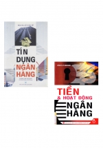 Combo Tín Dụng Ngân Hàng (Lê Văn Tề) + Tiền Và Hoạt Động Ngân Hàng (Bộ 2 Cuốn)